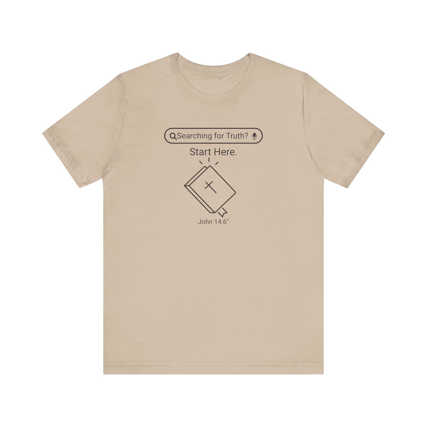 Searching for Truth? Start with Bible Christian T-shirt