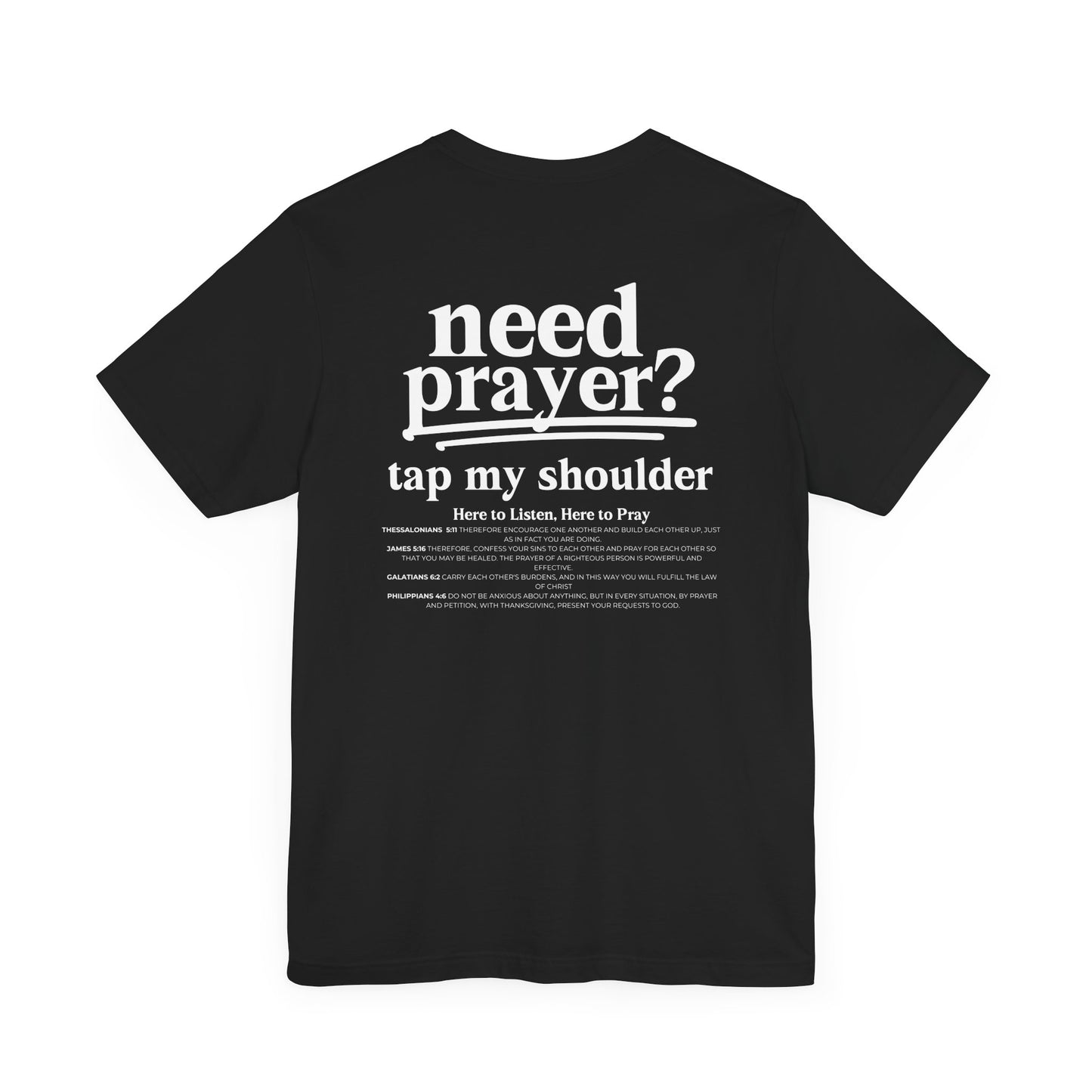 Need Prayer? Tap My shoulder Modern Inspirational Unisex Tee