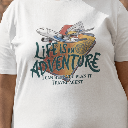 Travel Agent Unisex Tee - Life is an Adventure Shirt