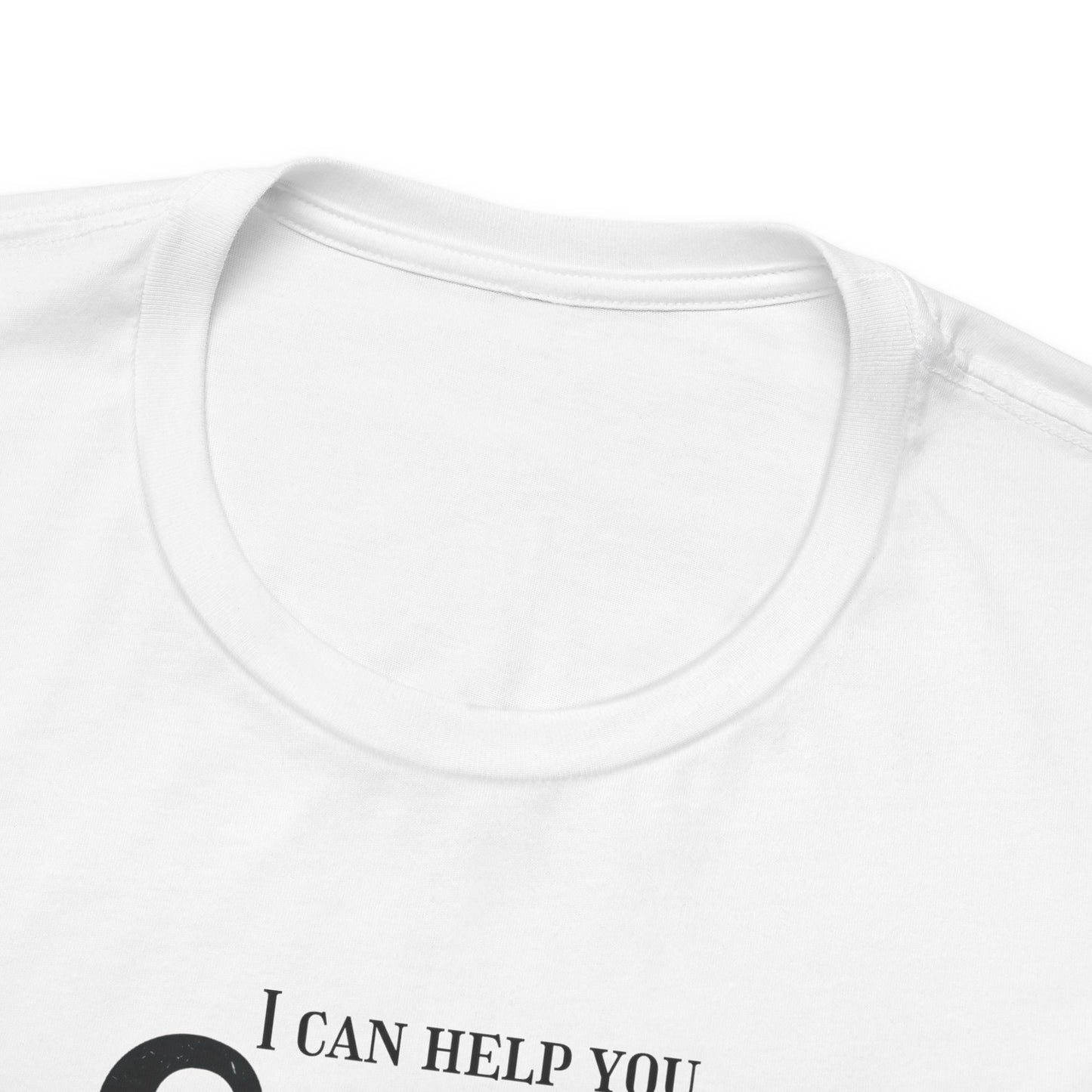 I Can Help You See the World- Ask Me How Unisex T-Shirt